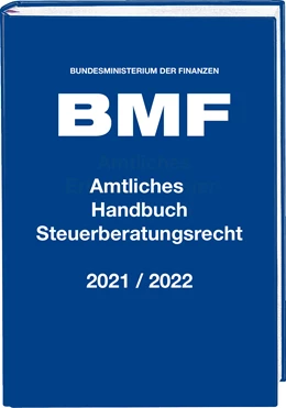 Abbildung von Bundesministerium der Finanzen | Amtliches Handbuch Steuerberatungsrecht 2021/2022 | 1. Auflage | 2021 | beck-shop.de
