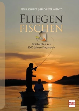Abbildung von Schmidt / Wieditz | FLIEGENFISCHEN | 1. Auflage | 2022 | beck-shop.de