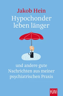 Abbildung von Hein | Hypochonder leben länger | 2. Auflage | 2022 | beck-shop.de