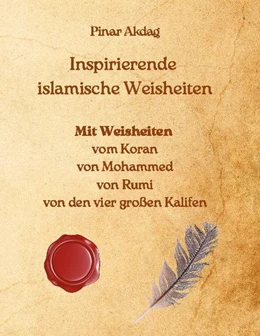 Abbildung von Akdag | Inspirierende islamische Weisheiten | 1. Auflage | 2021 | beck-shop.de