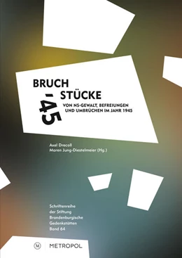 Abbildung von Drecoll / Jung-Diestelmeier | Bruchstücke '45 | 1. Auflage | 2022 | beck-shop.de