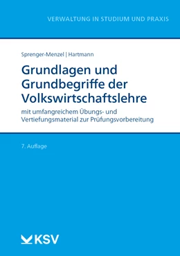 Abbildung von Sprenger-Menzel / Hartmann | Grundlagen und Grundbegriffe der Volkswirtschaftslehre | 7. Auflage | 2021 | beck-shop.de