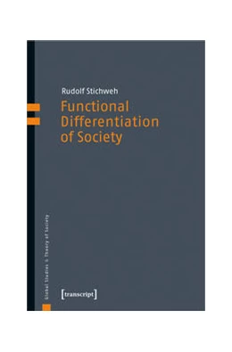 Abbildung von Stichweh | Functional Differentiation of Society | 1. Auflage | 2025 | beck-shop.de