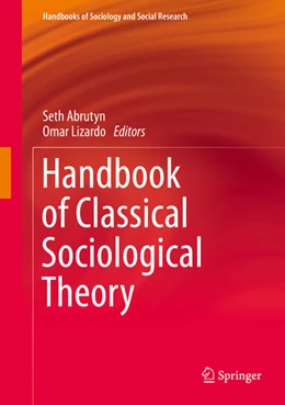 Abbildung von Abrutyn / Lizardo | Handbook of Classical Sociological Theory | 1. Auflage | 2021 | beck-shop.de