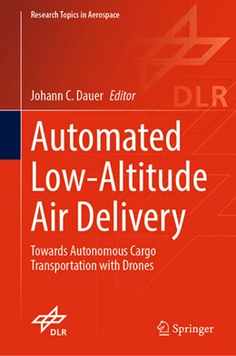 Abbildung von Dauer | Automated Low-Altitude Air Delivery | 1. Auflage | 2021 | beck-shop.de