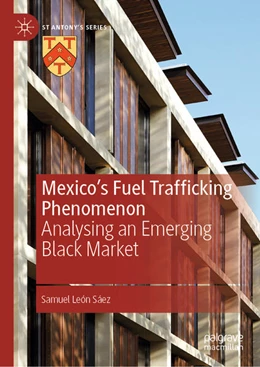 Abbildung von León Sáez | Mexico's Fuel Trafficking Phenomenon | 1. Auflage | 2021 | beck-shop.de