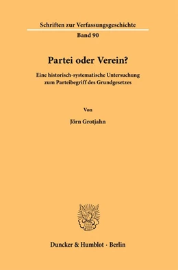 Abbildung von Grotjahn | Partei oder Verein? | 1. Auflage | 2021 | beck-shop.de