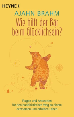 Abbildung von Brahm | Wie hilft der Bär beim Glücklichsein? | 1. Auflage | 2022 | beck-shop.de