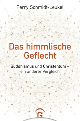 Abbildung von Schmidt-Leukel | Das himmlische Geflecht | 1. Auflage | 2022 | beck-shop.de