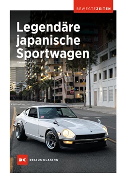 Abbildung von Imhof | Legendäre japanische Sportwagen | 1. Auflage | 2022 | beck-shop.de