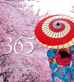 Abbildung von 365 Tage japanische Weisheiten | 1. Auflage | 2022 | beck-shop.de