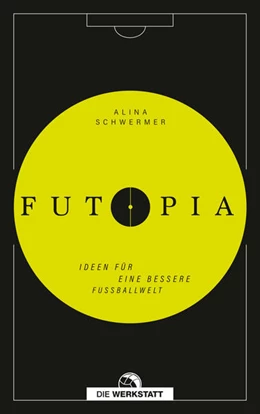 Abbildung von Schwermer | Futopia | 1. Auflage | 2022 | beck-shop.de