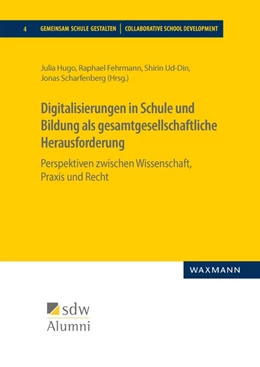 Abbildung von Hugo / Fehrmann | Digitalisierungen in Schule und Bildung als gesamtgesellschaftliche Herausforderung | 1. Auflage | 2022 | beck-shop.de