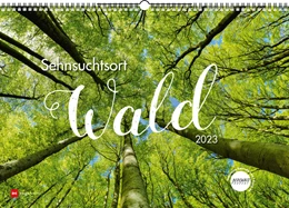 Abbildung von Sehnsuchtsort Wald 2023 | 1. Auflage | 2022 | beck-shop.de