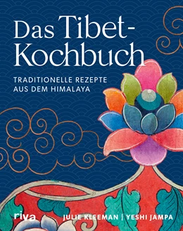 Abbildung von Kleeman / Jampa | Das Tibet-Kochbuch | 1. Auflage | 2022 | beck-shop.de