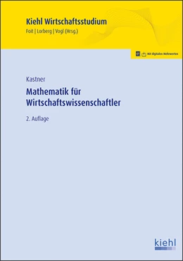 Abbildung von Foit / Lorberg | Mathematik für Wirtschaftswissenschaftler | 2. Auflage | 2021 | beck-shop.de