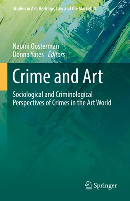 Abbildung von Oosterman / Yates | Crime and Art | 1. Auflage | 2021 | beck-shop.de