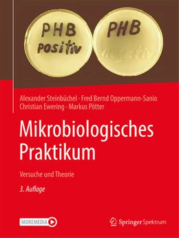 Abbildung von Steinbüchel / Oppermann-Sanio | Mikrobiologisches Praktikum | 3. Auflage | 2021 | beck-shop.de