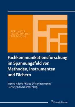 Abbildung von Adams / Baumann | Fachkommunikationsforschung im Spannungsfeld von Methoden, Instrumenten und Fächern | 1. Auflage | 2021 | beck-shop.de