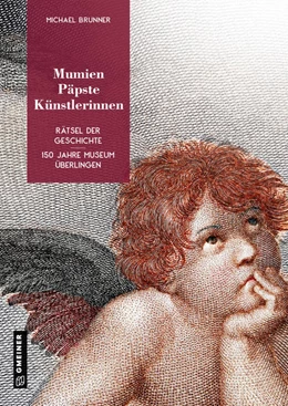 Abbildung von Brunner | Mumien, Päpste, Künstlerinnen | 1. Auflage | 2022 | beck-shop.de