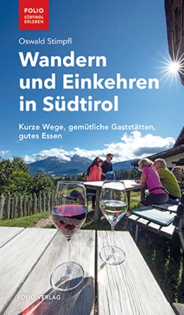 Abbildung von Stimpfl | Wandern und Einkehren in Südtirol | 1. Auflage | 2022 | beck-shop.de