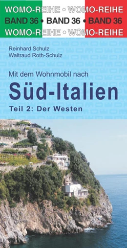 Abbildung von Schulz / Roth-Schulz | Mit dem Wohnmobil nach Süd-Italien. Teil 2: Der Westen | 5. Auflage | 2022 | beck-shop.de