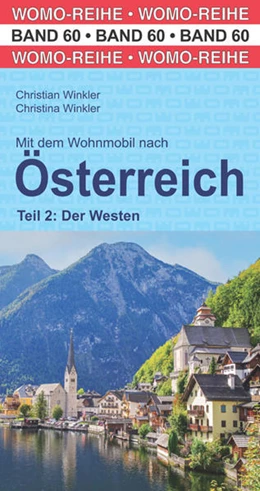Abbildung von Winkler / WOMO-Verlag | Mit dem Wohnmobil nach Österreich. Teil 2: Der Westen | 4. Auflage | 2022 | beck-shop.de