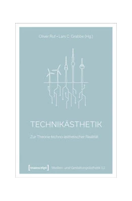 Abbildung von Ruf / Grabbe | Technik-Ästhetik | 1. Auflage | 2023 | beck-shop.de
