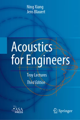 Abbildung von Xiang / Blauert | Acoustics for Engineers | 3. Auflage | 2021 | beck-shop.de