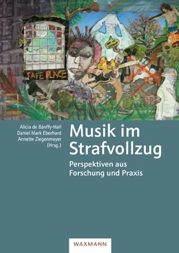 Abbildung von de Bánffy-Hall / Eberhard | Musik im Strafvollzug | 1. Auflage | 2021 | beck-shop.de