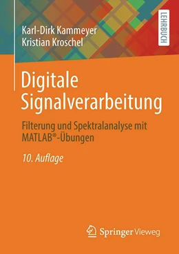 Abbildung von Kroschel / Kammeyer | Digitale Signalverarbeitung | 10. Auflage | 2022 | beck-shop.de