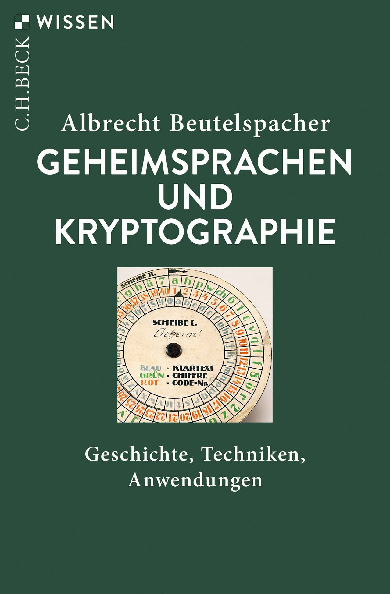 Cover: Beutelspacher, Albrecht, Geheimsprachen und Kryptographie