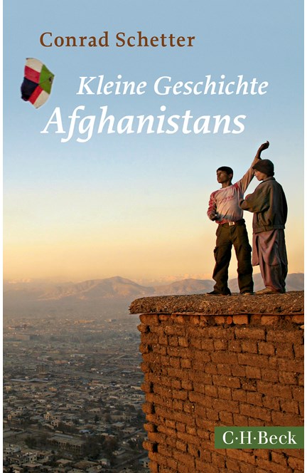Cover: Conrad Schetter, Kleine Geschichte Afghanistans