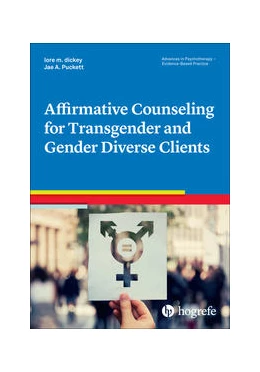 Abbildung von Dickey / Puckett | Affirmative Counseling for Transgender and Gender Diverse Clients | 1. Auflage | 2022 | beck-shop.de