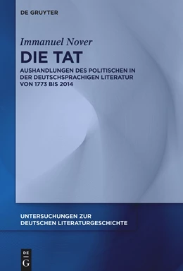 Abbildung von Nover | Die Tat als Aushandlung des Politischen | 1. Auflage | 2022 | beck-shop.de
