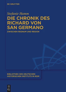 Abbildung von Hamm | Die Chronik des Richard von San Germano | 1. Auflage | 2022 | beck-shop.de