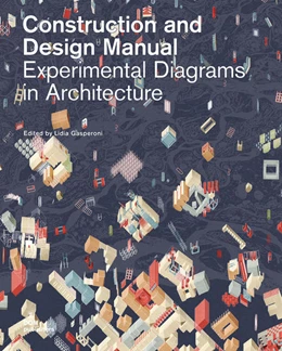 Abbildung von Gasperoni | Experimental Diagrams in Architecture | 1. Auflage | 2022 | beck-shop.de