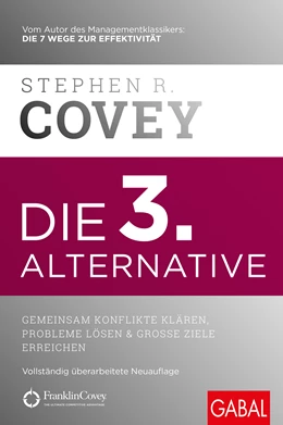 Abbildung von Covey | Die 3. Alternative | 3. Auflage | 2022 | beck-shop.de
