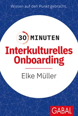 Abbildung von Müller | 30 Minuten Interkulturelles Onboarding | 1. Auflage | 2022 | beck-shop.de