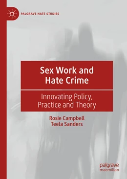Abbildung von Campbell / Sanders | Sex Work and Hate Crime | 1. Auflage | 2021 | beck-shop.de