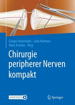 Abbildung von Antoniadis / Harhaus | Chirurgie peripherer Nerven kompakt | 1. Auflage | 2021 | beck-shop.de