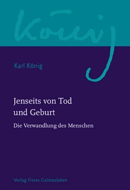 Abbildung von König | Jenseits von Tod und Geburt | 1. Auflage | 2022 | beck-shop.de