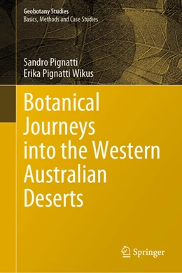 Abbildung von Pignatti / Pignatti Wikus | Botanical Journeys into the Western Australian Deserts | 1. Auflage | 2021 | beck-shop.de