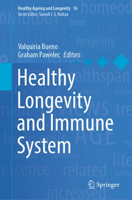 Abbildung von Bueno / Pawelec | Healthy Longevity and Immune System | 1. Auflage | 2021 | beck-shop.de