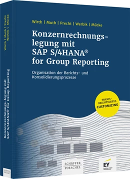 Abbildung von Wirth / Muth | Konzernrechnungslegung mit SAP S4/HANA for Group Reporting | 1. Auflage | 2021 | beck-shop.de