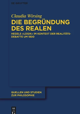 Abbildung von Wirsing | Die Begründung des Realen | 1. Auflage | 2021 | beck-shop.de