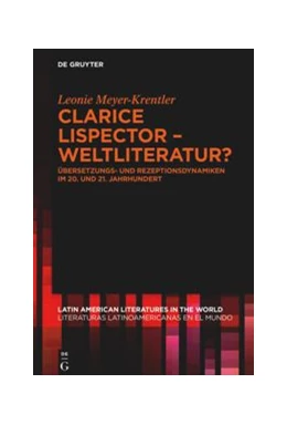 Abbildung von Meyer-Krentler | Clarice Lispector - Weltliteratur? | 1. Auflage | 2021 | beck-shop.de