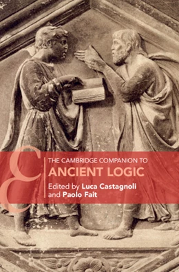 Abbildung von Castagnoli / Fait | The Cambridge Companion to Ancient Logic | 1. Auflage | 2023 | beck-shop.de