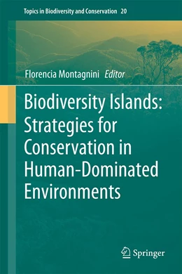 Abbildung von Montagnini | Biodiversity Islands: Strategies for Conservation in Human-Dominated Environments | 1. Auflage | 2022 | 20 | beck-shop.de