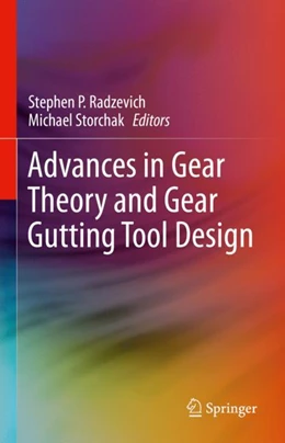 Abbildung von Radzevich / Storchak | Advances in Gear Theory and Gear Cutting Tool Design | 1. Auflage | 2022 | beck-shop.de